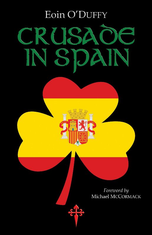 Crusade in Spain - Eoin O’Duffy