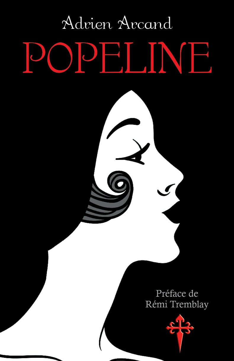 Popeline - Adrien Arcand